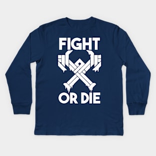 Fight or Die Kids Long Sleeve T-Shirt